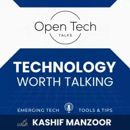 OPEN Tech Talks: Technology worth Talking| Artificial Intelligence |Tools & Tips