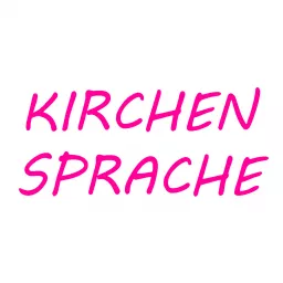 Kirchen-Sprache Podcast artwork