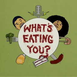 What's Eating You? Podcast artwork