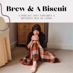Brew & A Biscuit Podcast artwork
