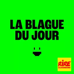 La blague du jour Podcast artwork