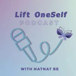 Lift OneSelf - Let’s take a breath together Podcast artwork