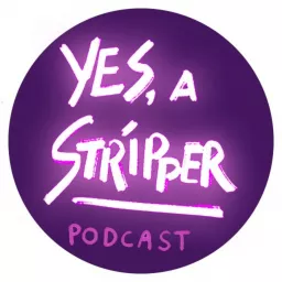 Yes, a Stripper Podcast artwork