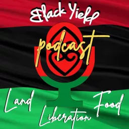Black Yield Podcast artwork