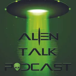 Alien Talk Podcast artwork
