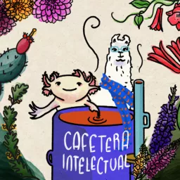 Cafetera Intelectual Podcast artwork