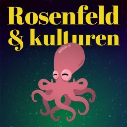 Rosenfeld & kulturen Podcast artwork