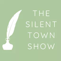 The Silent Town Show Podcast artwork