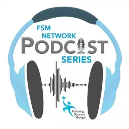 FSM Network Podcast Series artwork