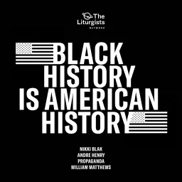 Black History Is American History Podcast artwork