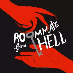 Roommate From Hell Podcast artwork