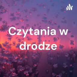 Czytania w drodze.