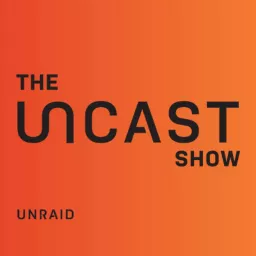 The Uncast Show Podcast artwork
