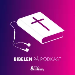 Bibelen på podkast Podcast artwork