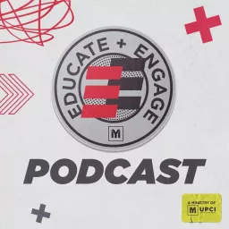 Educate + Engage Podcast artwork