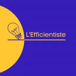 L'Efficientiste Podcast artwork