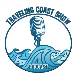 Traveling Coast Show Podcast artwork