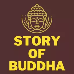 Story of Buddha Podcast artwork