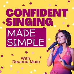 Confident Singing Made Simple Podcast artwork