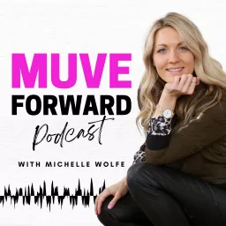 MUVE Forward Podcast artwork