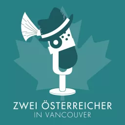 Zwei Österreicher in Vancouver Podcast artwork