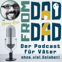 From Dad 2 Dad - Der Podcast für Väter ohne viel Gelaber artwork