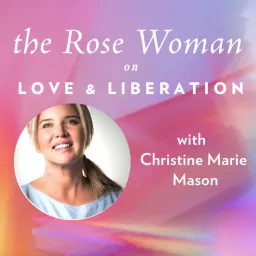 The Rose Woman Podcast artwork