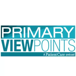 Primary Viewpoints: A Patient Care Podcast artwork