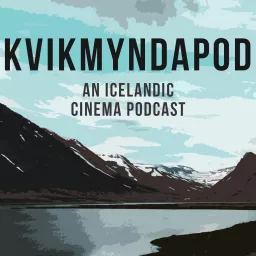 Kvikmyndapod: An Icelandic Cinema Podcast artwork