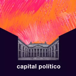 Capital Político Podcast artwork