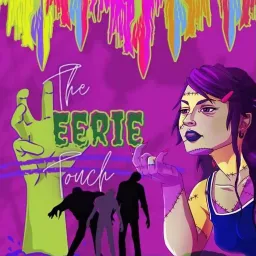 The Eerie Touch Podcast artwork