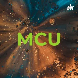 MCUラジオ Podcast artwork
