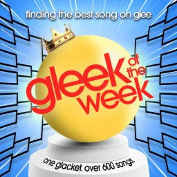 Gleek of the Week - A Glee Podcast artwork
