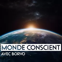 Monde Conscient