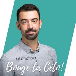Bouge ta Céto! Podcast artwork