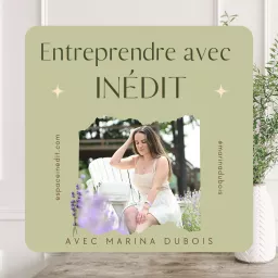 Entreprendre avec Inédit