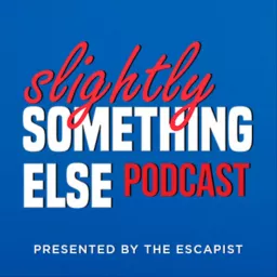 Slightly Something Else Podcast artwork