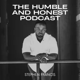 Humble and Honest Podcast