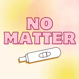 No Matter Podcast artwork