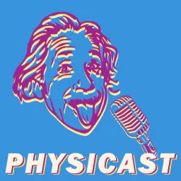 Physicast Podcast artwork