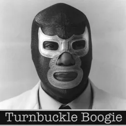 Turnbuckle Boogie Podcast artwork