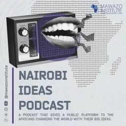 Nairobi Ideas Podcast artwork