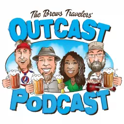 The Brews Travelers' Outcast Podcast artwork