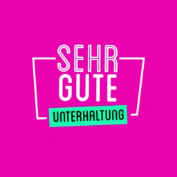 SEHR GUTE UNTERHALTUNG Podcast artwork