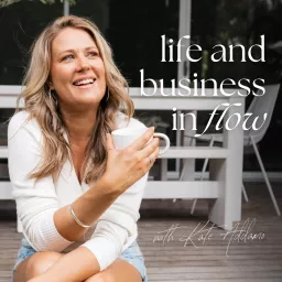Life and Business In Flow Podcast artwork