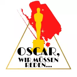 Oscar, wir müssen reden... Podcast artwork