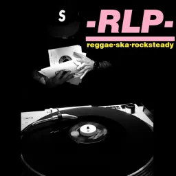 RLP (REGGAE-SKA-ROCKSTEADY)