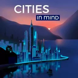 Cities in Mind Podcast artwork