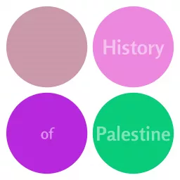 History Of Palestine Podcast