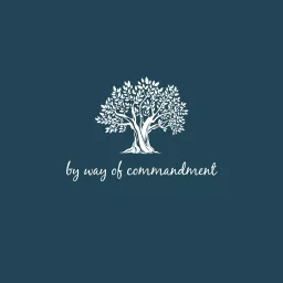By Way of Commandment Podcast artwork
